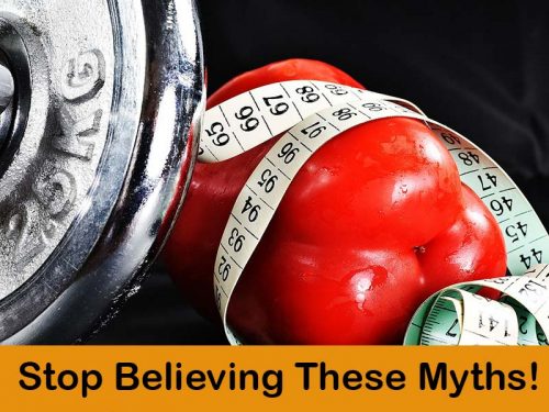 12 Biggest Myths on Losing Weight
