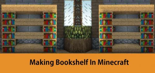 Making bookshelf in Minecraft