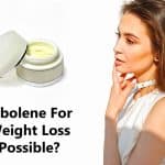 Albolene For Weight Loss: Myth? or Fact?